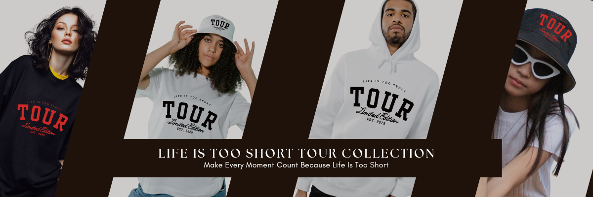 Life Is Too Short Collection
