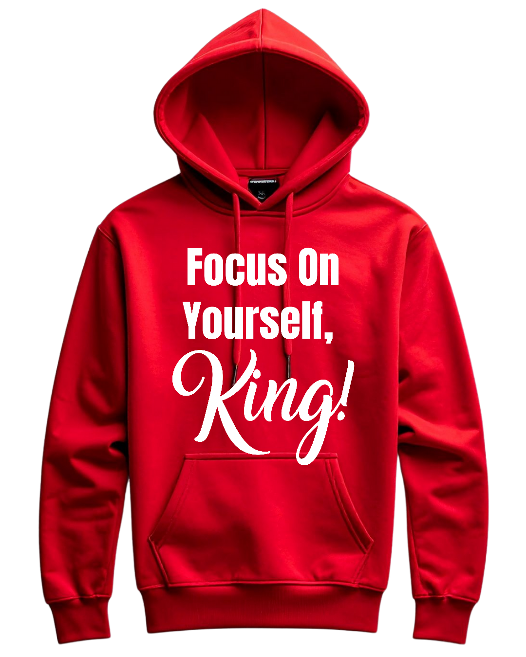 Focus On Yourself King Hoodie