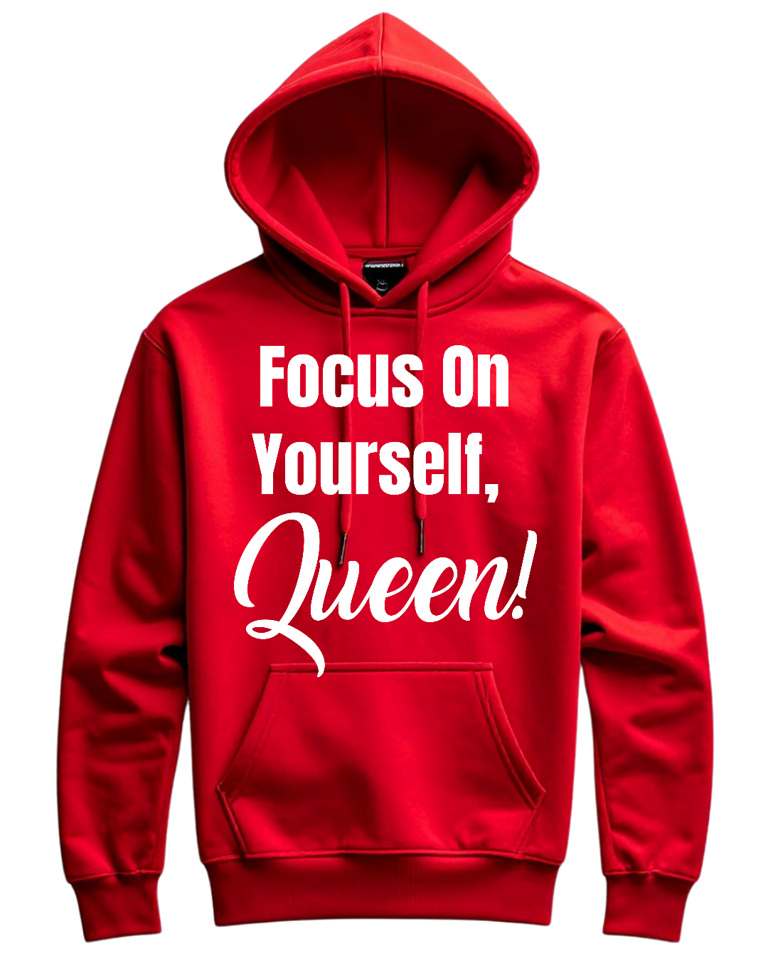 Focus On Yourself Queen Hoodie