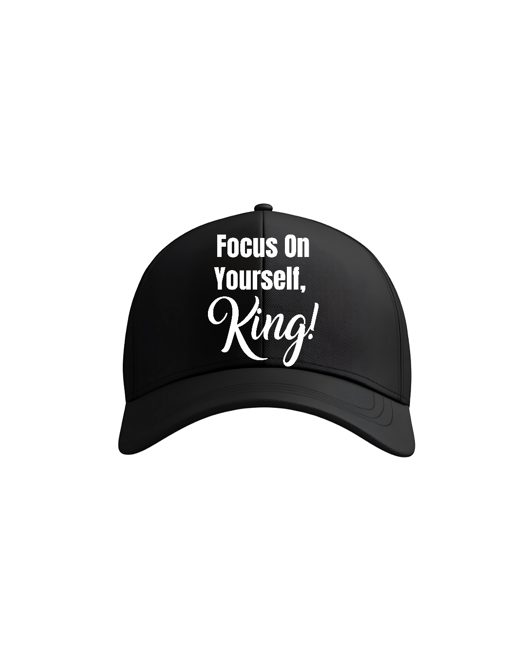 Focus On Yourself King Baseball Cap