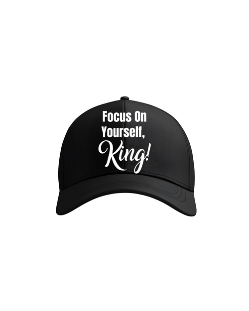 Focus On Yourself King Baseball Cap