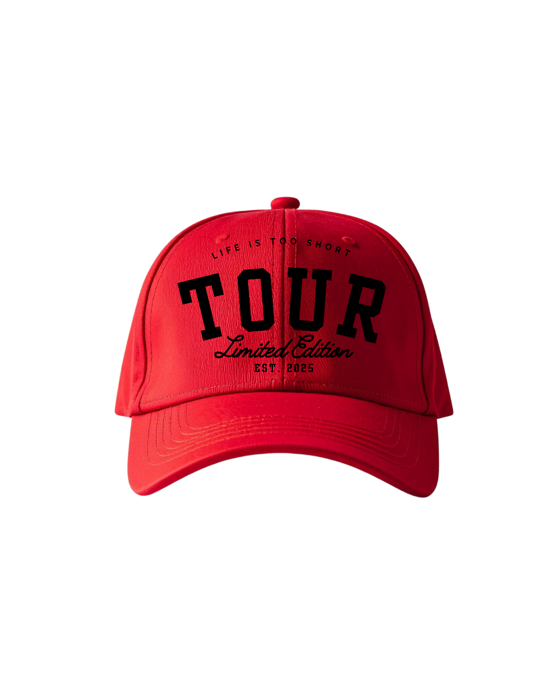 Life Is Too Short Baseball Cap