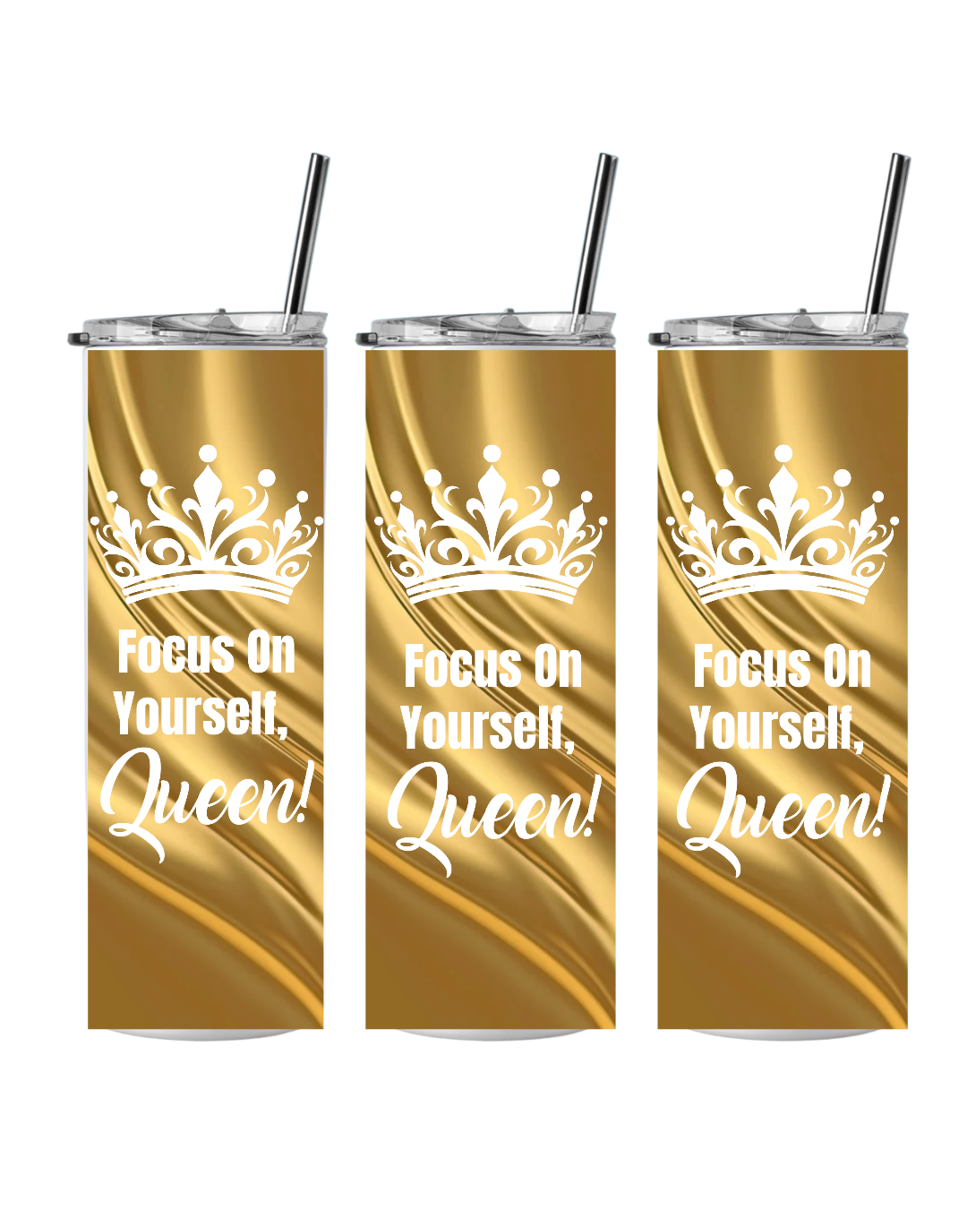 Focus On Yourself Queen Tumbler