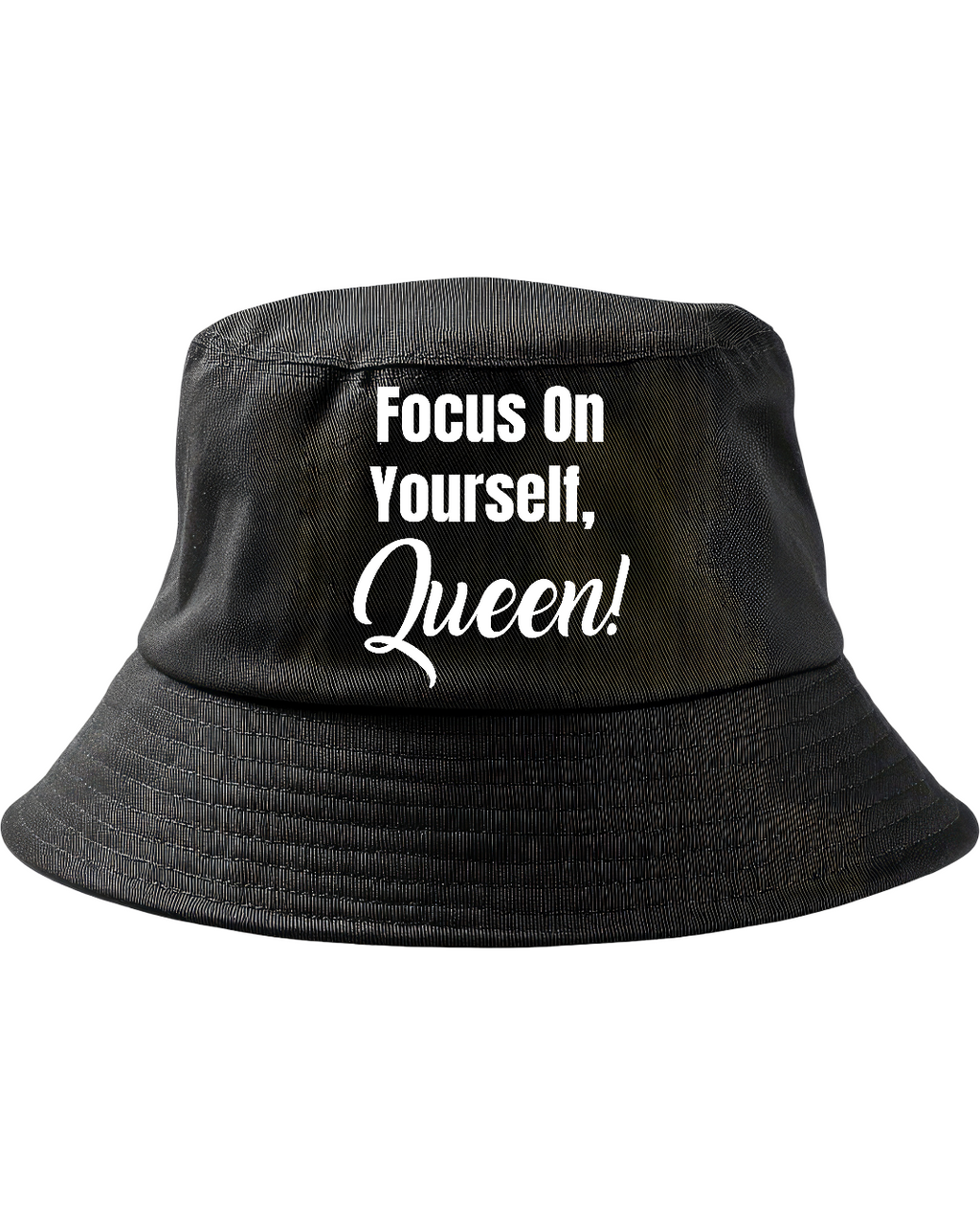Focus On Yourself Queen Bucket Hat
