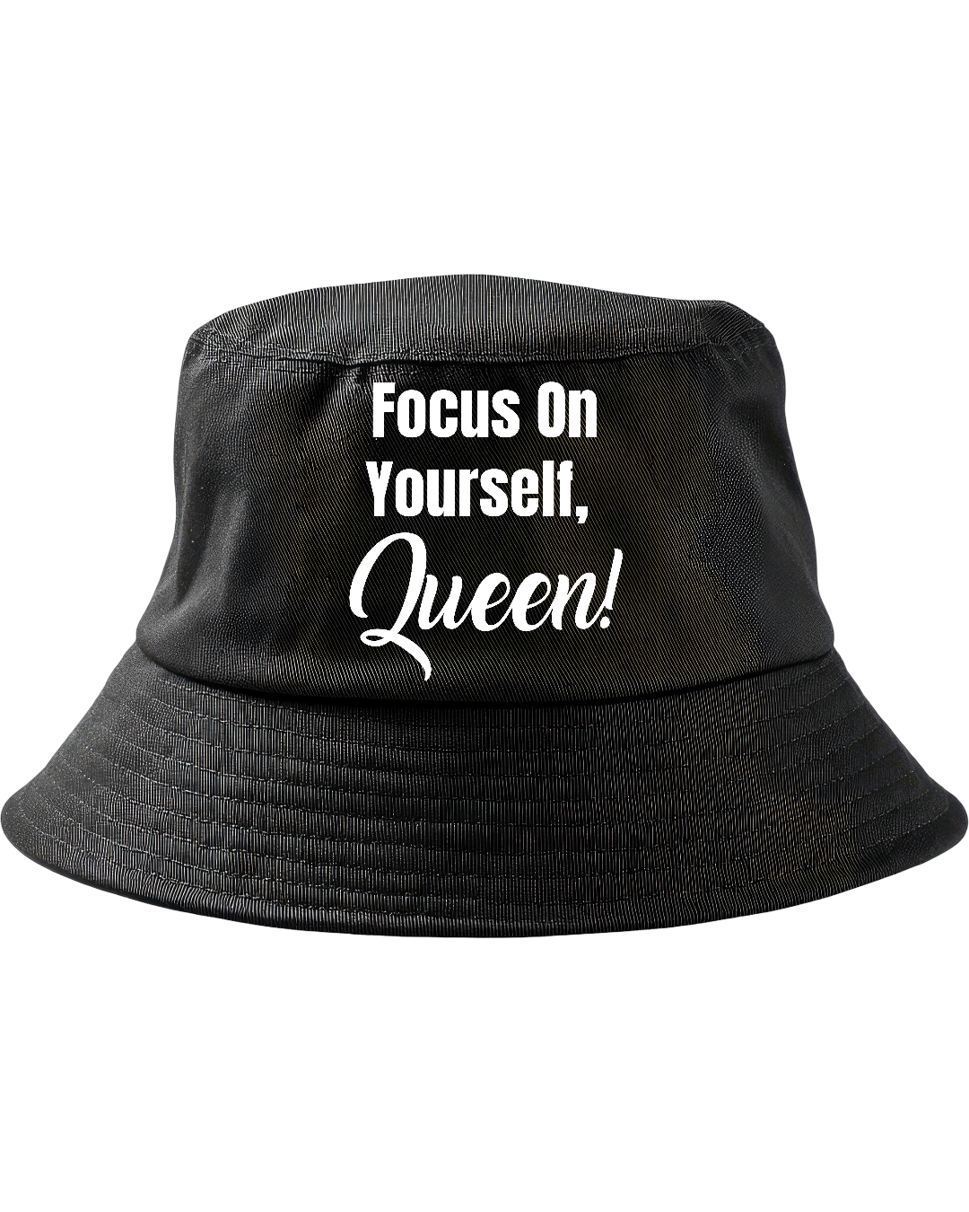Focus On Yourself Queen Bucket Hat