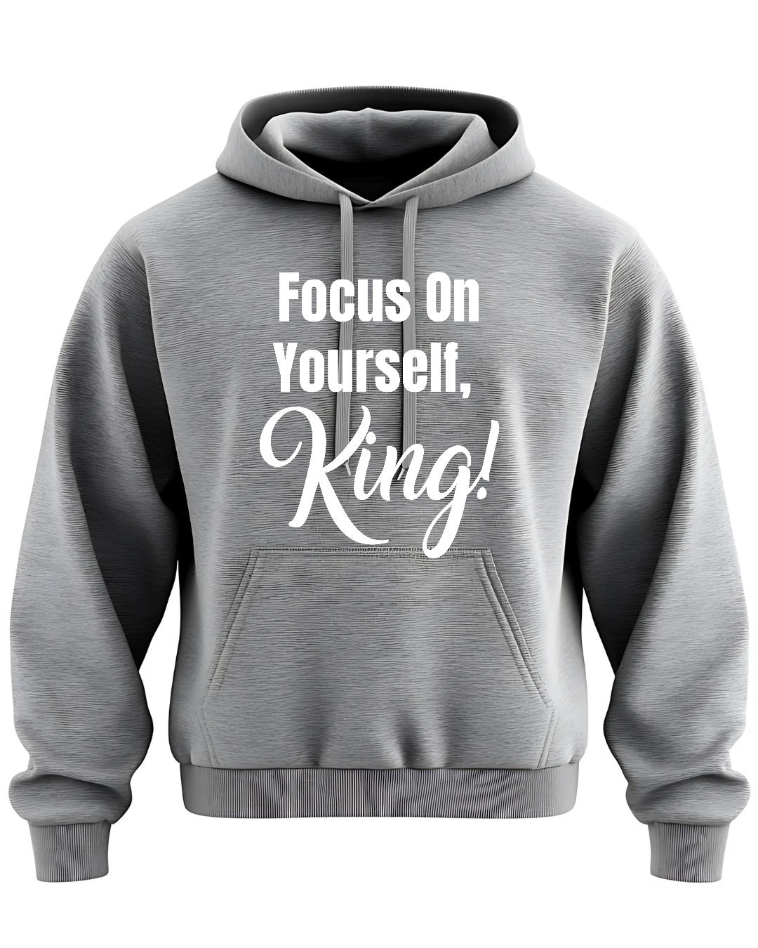 Focus On Yourself King Hoodie
