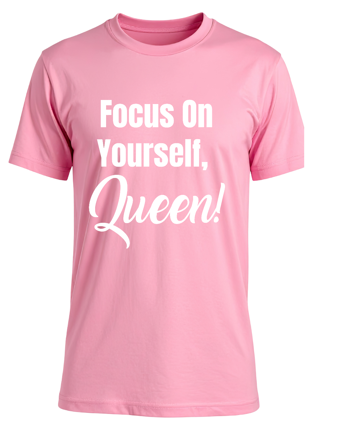 Focus On Yourself Queen Shirt