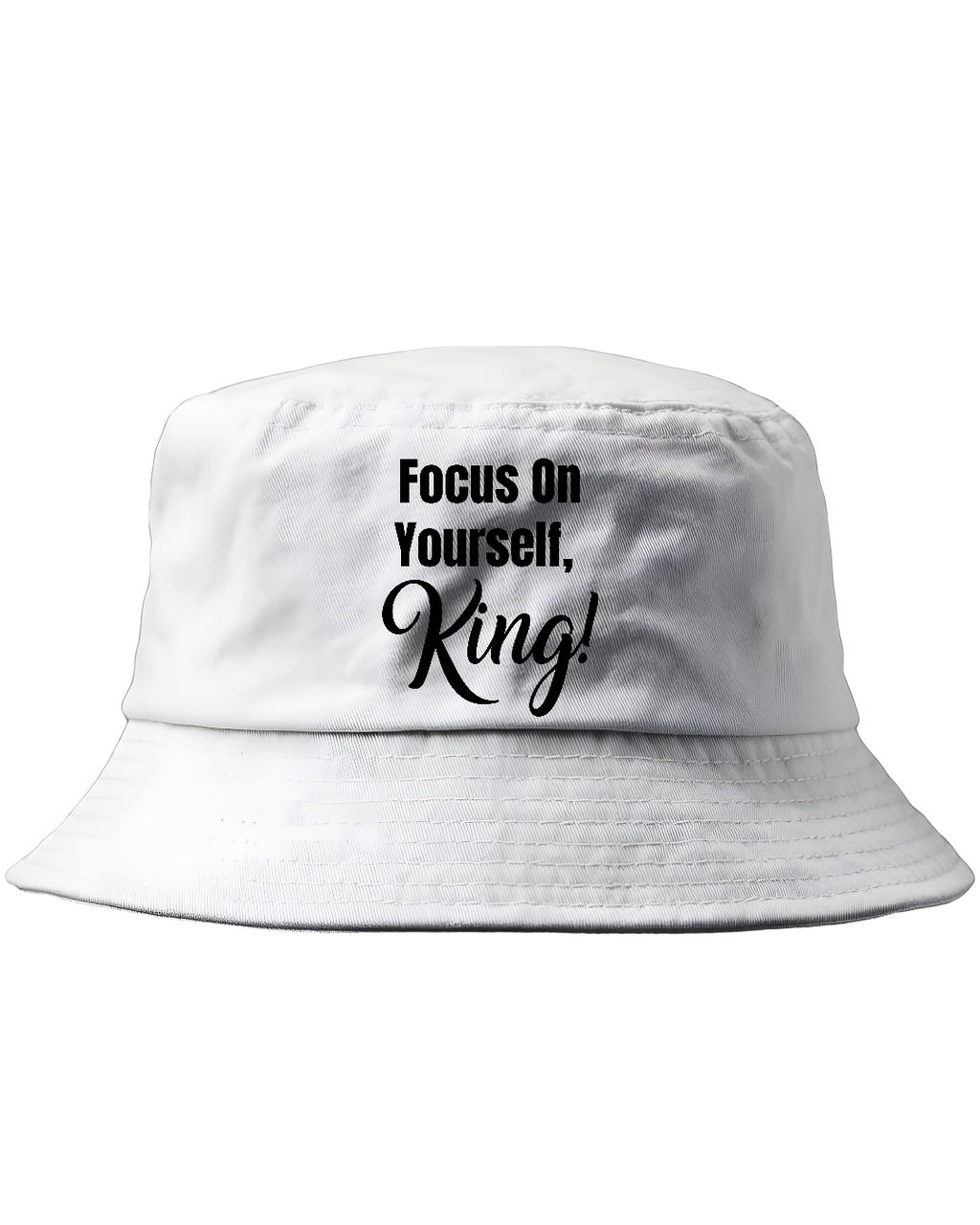 Focus On Yourself King Bucket Hat