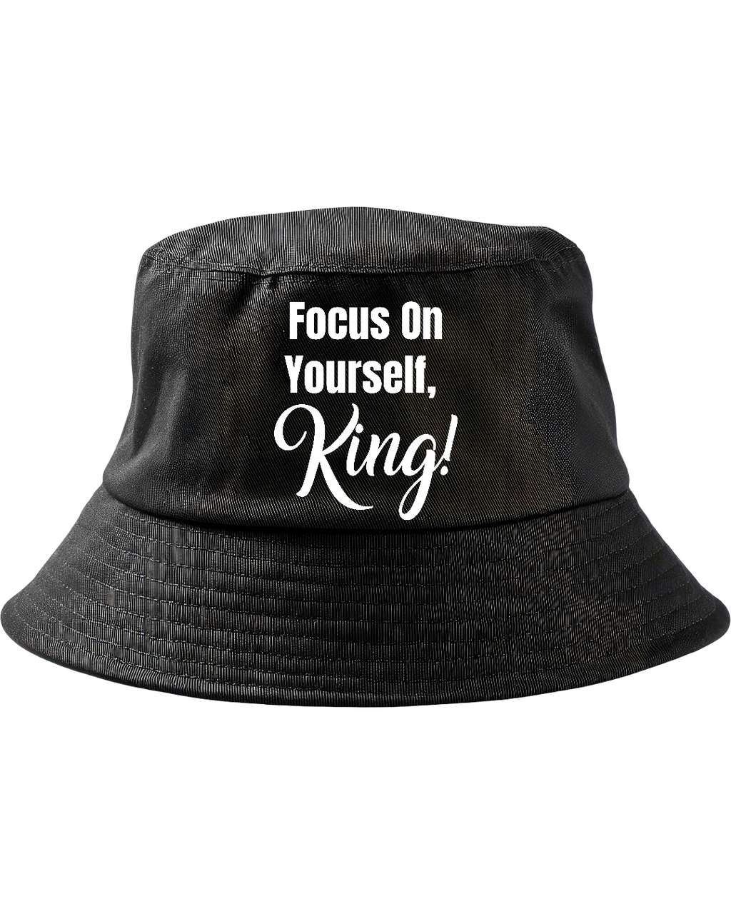 Focus On Yourself King Bucket Hat