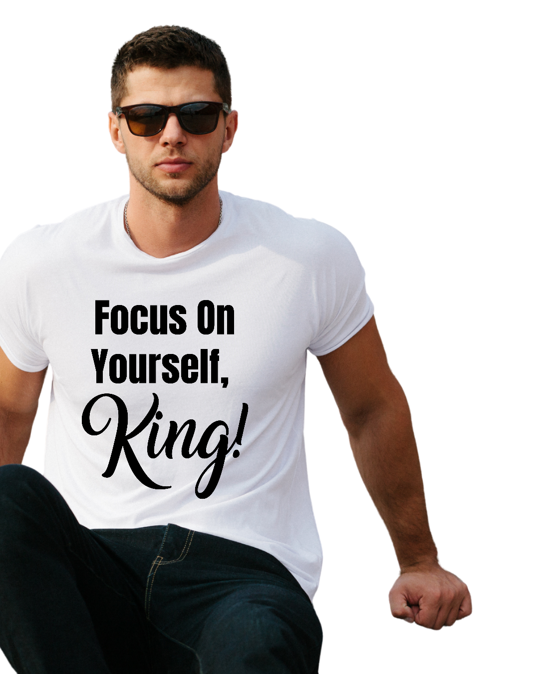 Focus On Yourself King T-shirt